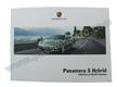 Manuel Utilisation en francais # addtitif Panamera Hybrid 2010-2013