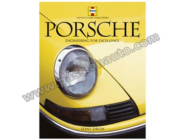 Porsche : Engineering for Excellence