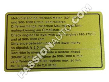 Etiquette niveau huile moteur # 911 73 [Porsche origine]